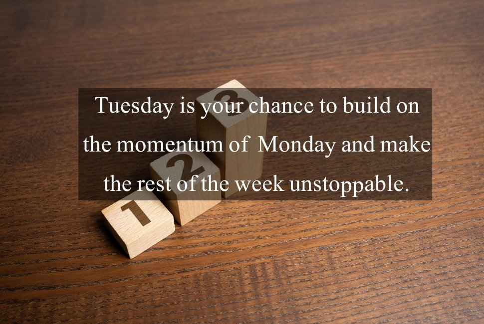 Tuesday Motivational Quotes 