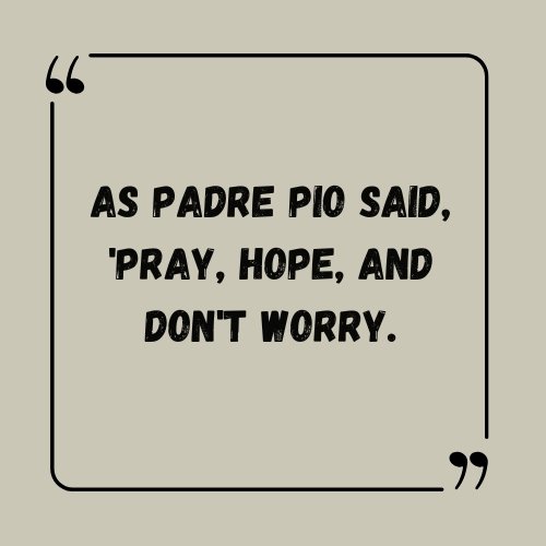 padre pio quotes